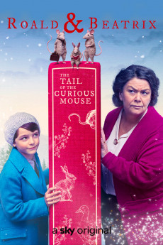 دانلود فیلم Roald & Beatrix: The Tail of the Curious Mouse