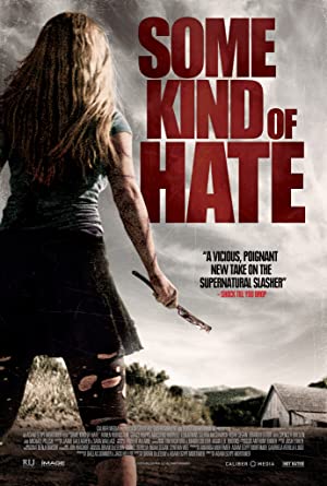 دانلود فیلم Some Kind of Hate