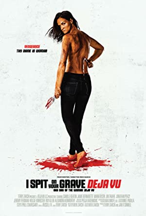 دانلود فیلم I Spit on Your Grave: Deja Vu