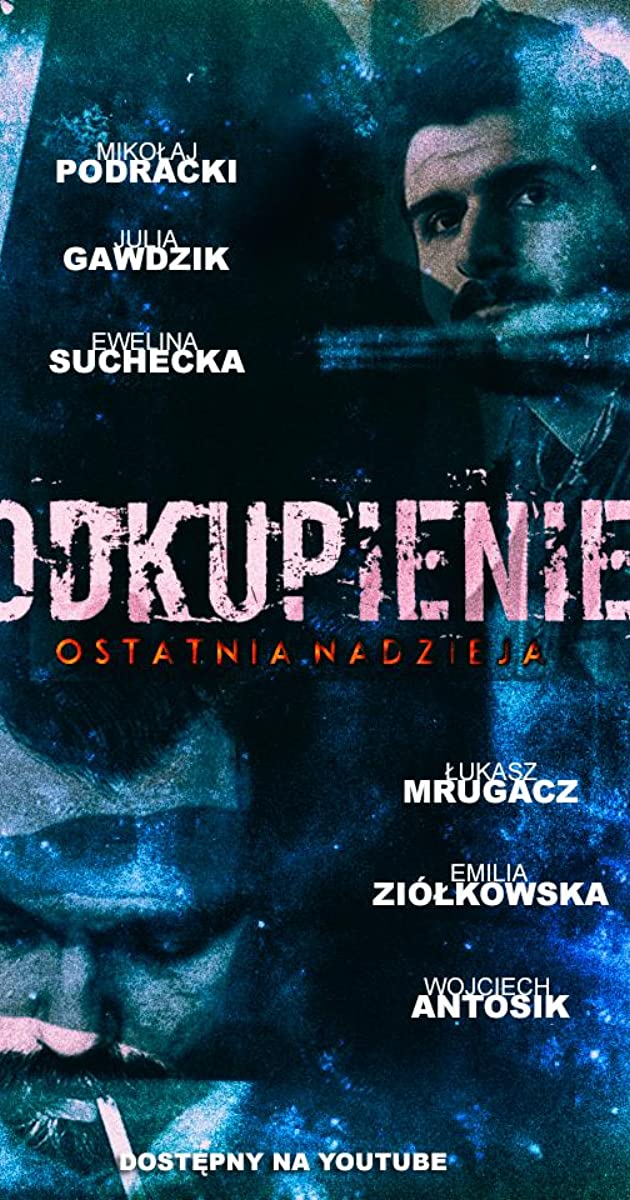 دانلود فیلم Odkupienie: Ostatnia Nadzieja