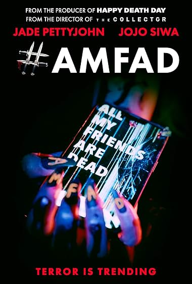 دانلود فیلم #AMFAD: All My Friends Are Dead بدون سانسور به صورت رایگان